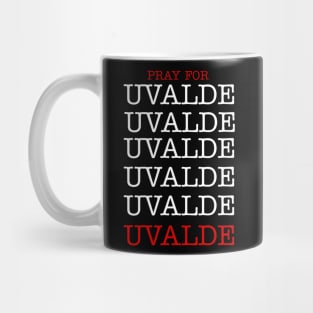 pray for uvalde Mug